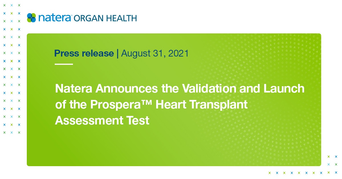 Natera Announces the Validation and Launch of the Prospera™ Heart Transplant Assessment Test